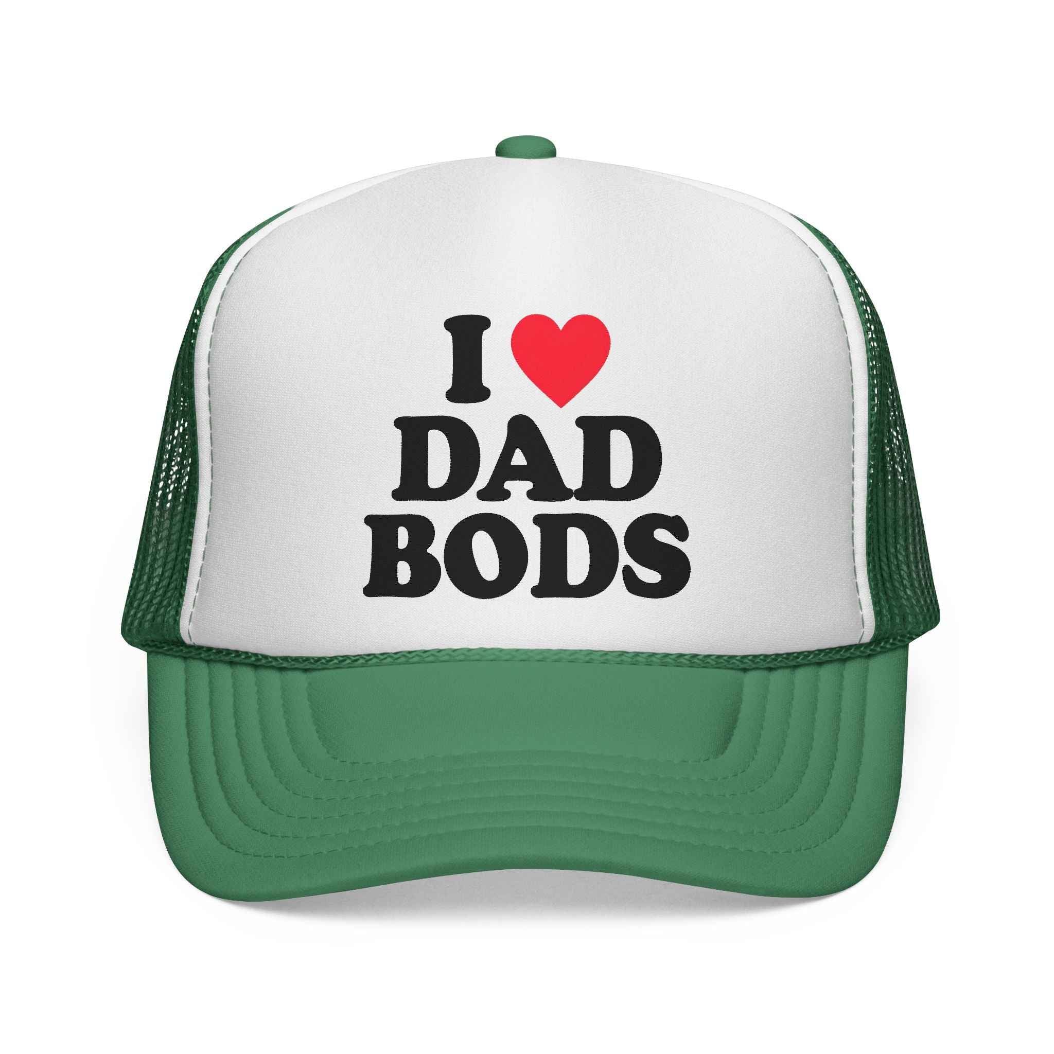 I ❤️ DAD BODS Trucker Hat