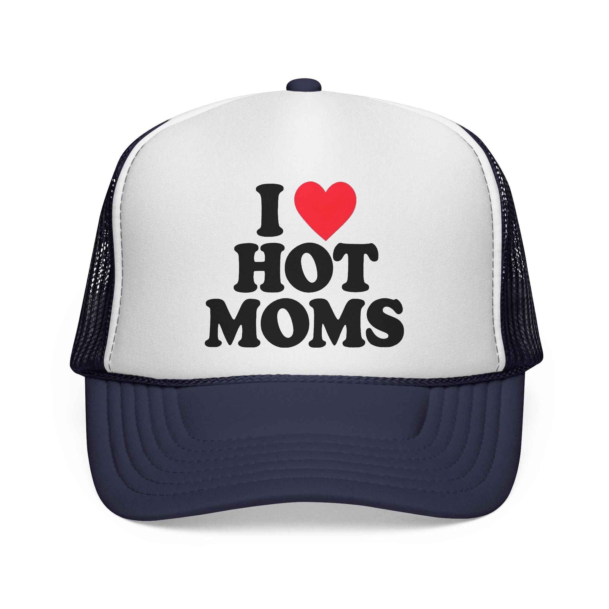 I ❤️ HOT MOMS Trucker Cap