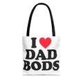 Certified Dad Bod Appreciation Tote