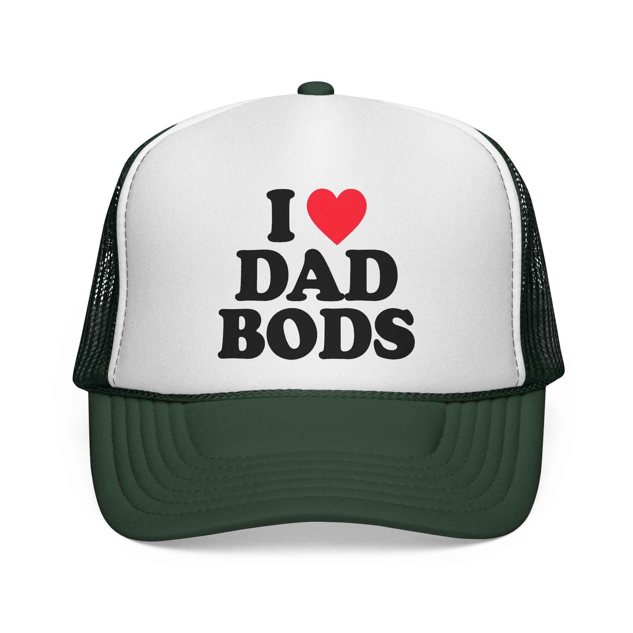 I ❤️ DAD BODS Trucker Hat