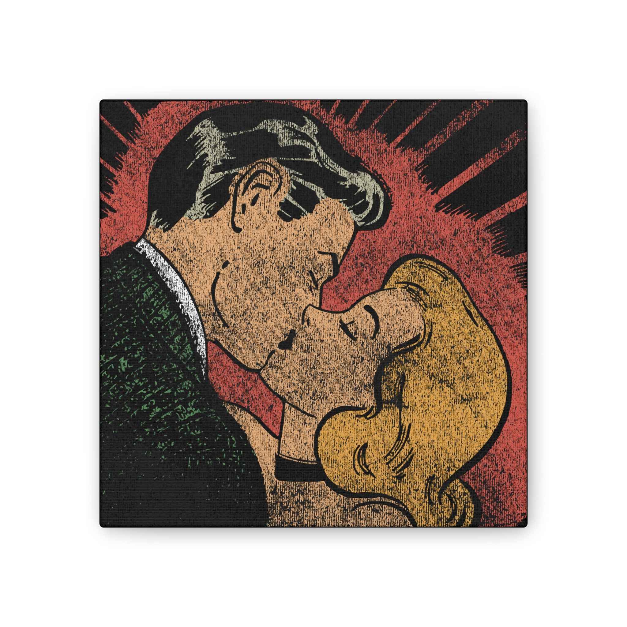 Kiss me you fool Canvas