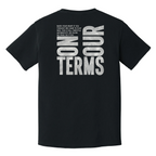 On Our Terms bold graphic t-shirt, black shirt with large white typography and unapologetic statement