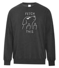 FETCH THIS Crewneck