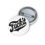 Default Setting: Fck It*