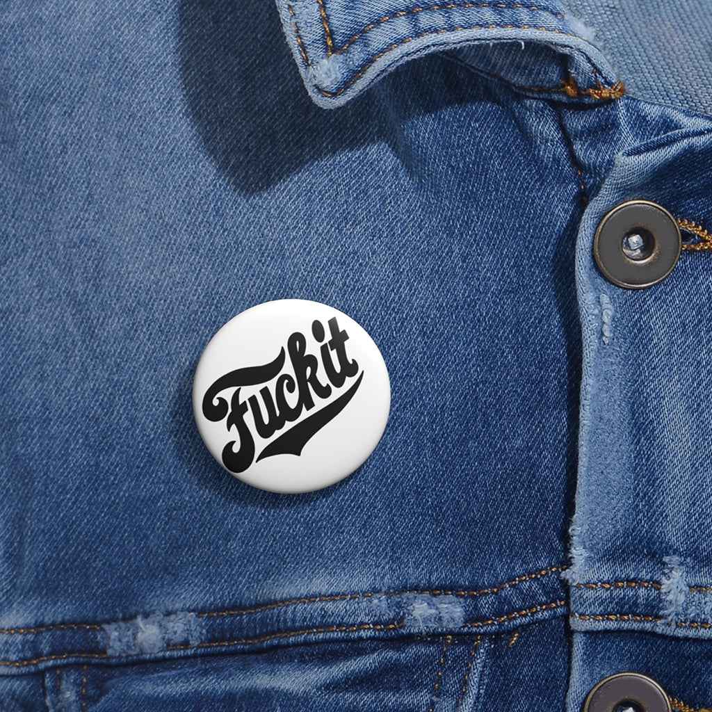 Default Setting: Fck It*