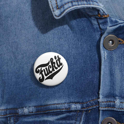 Default Setting: Fck It*