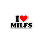 I ❤️ MILFS