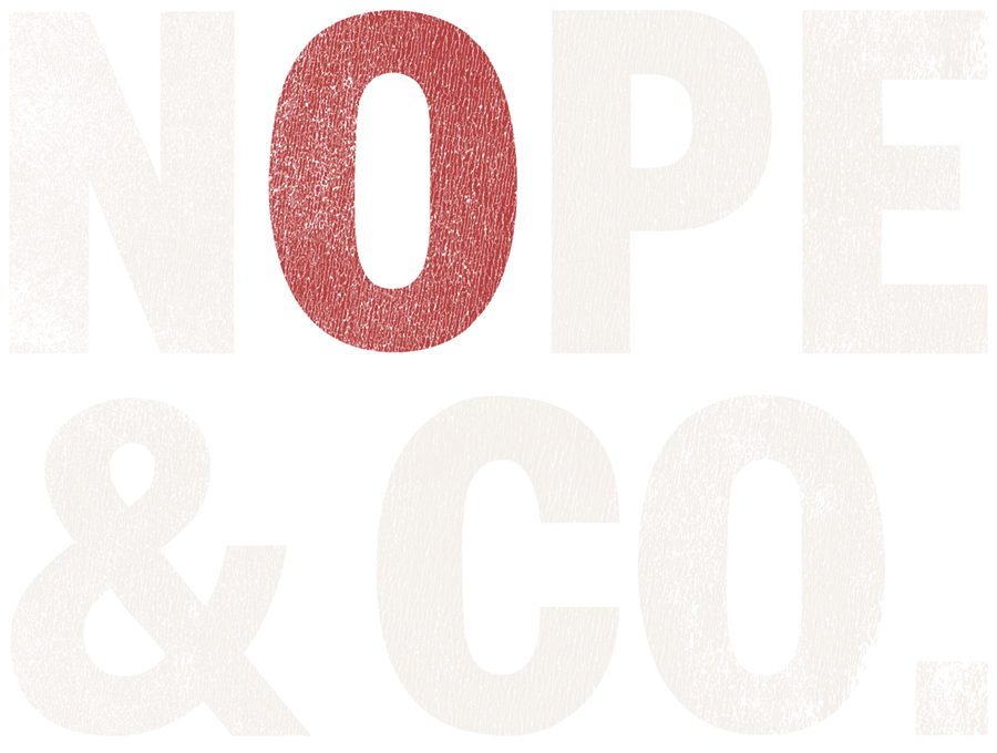 NOPE & CO.