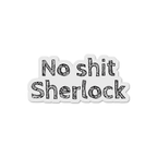 No Shit, Sherlock