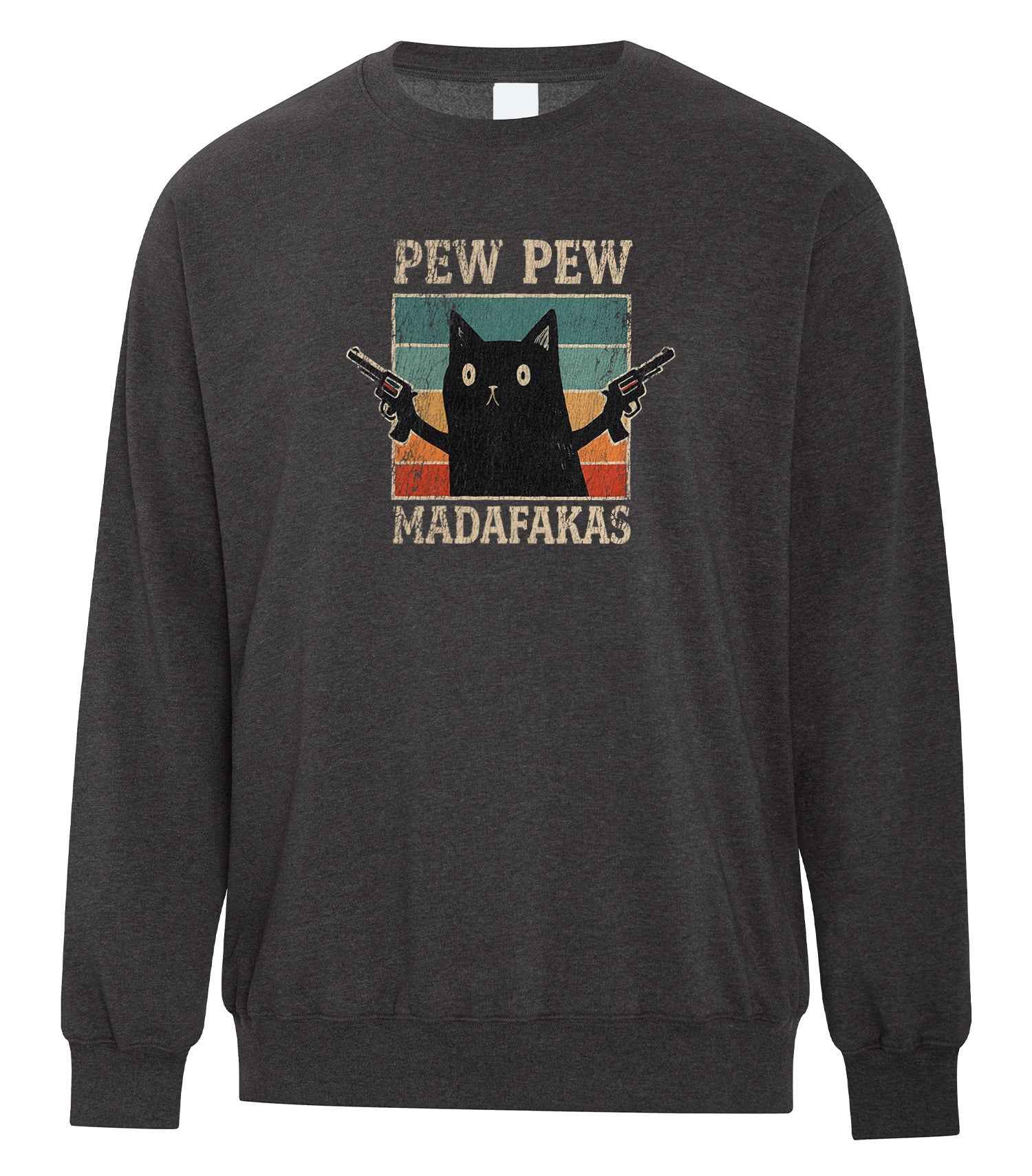 Pew Pew Madafakas Crewneck
