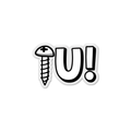 Screw U! Mood Sticker