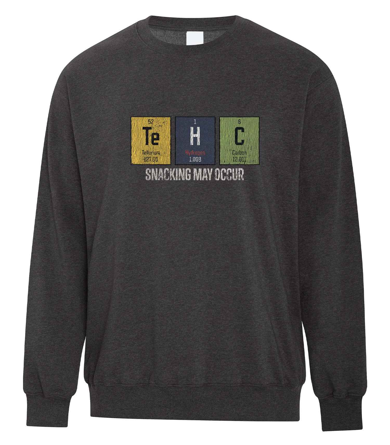 THC “Snacking May Occur” Crew