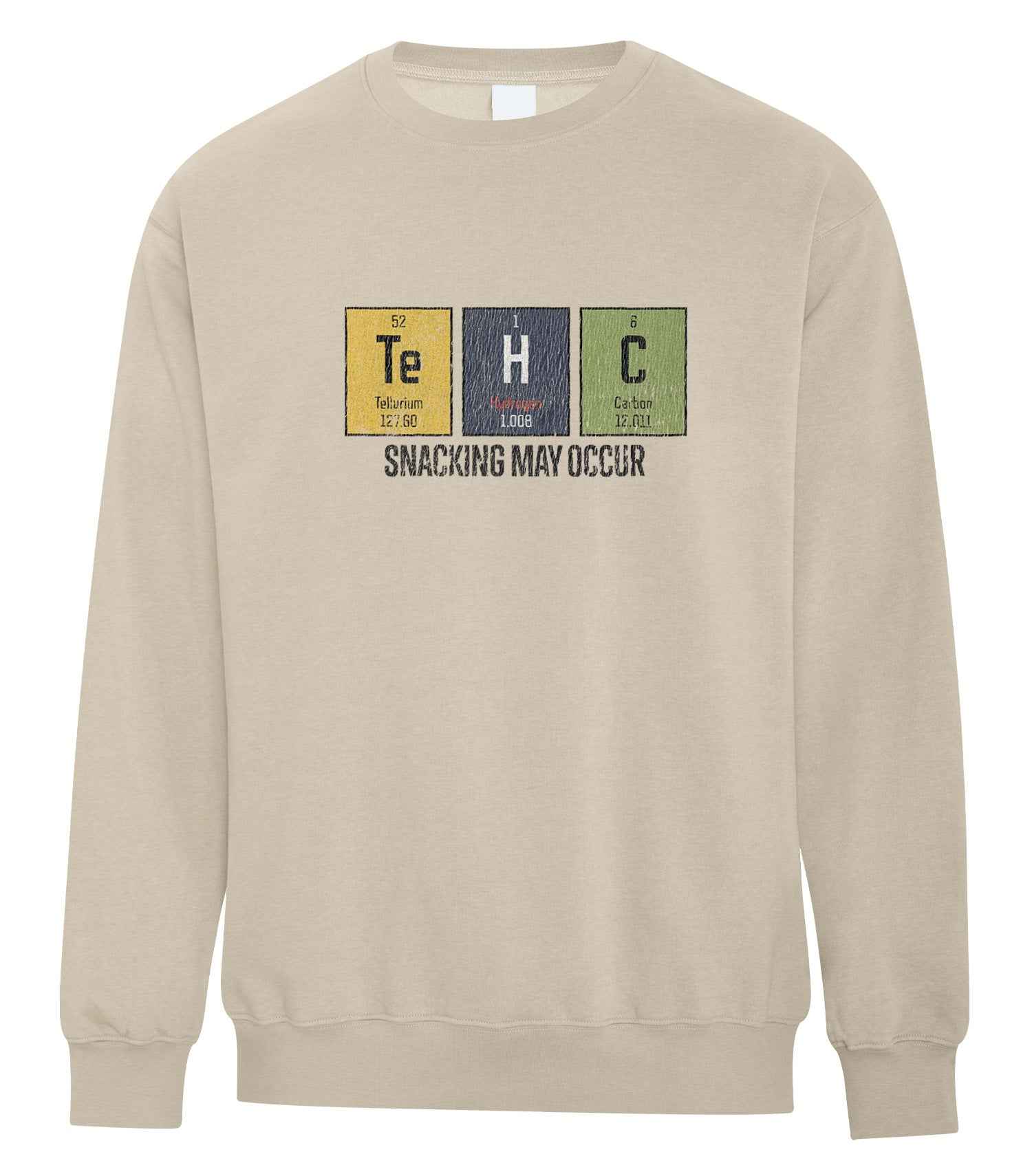 THC “Snacking May Occur” Crew