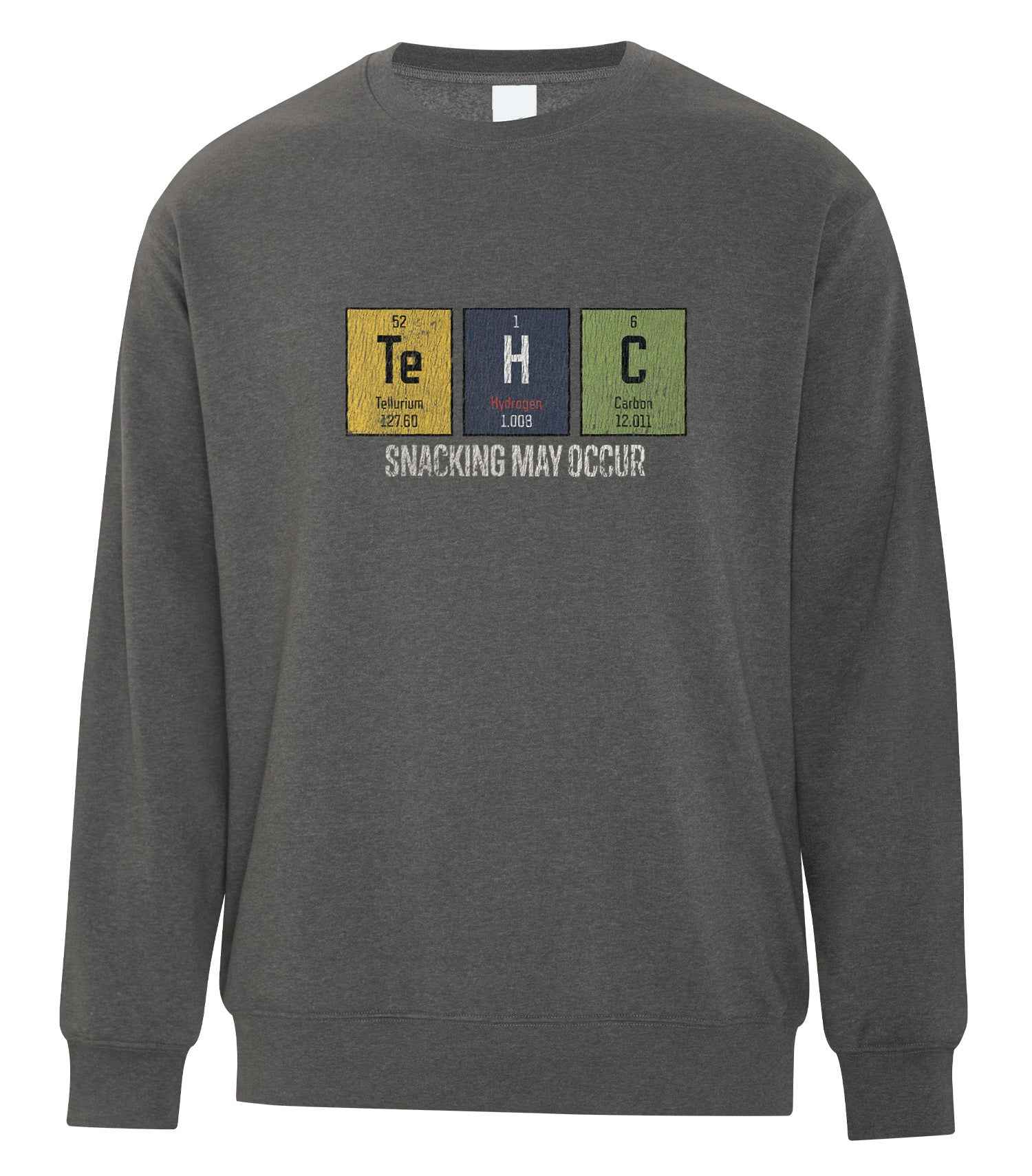 THC “Snacking May Occur” Crew