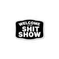 Welcome to the Sh*t Show